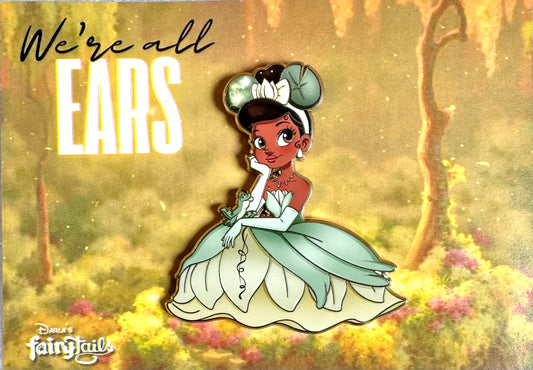 "We're All Ears" Tiana Fantasy Pin