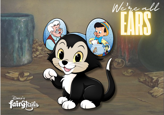 PRESALE - "We're All Ears" Figaro Fantasy Pin